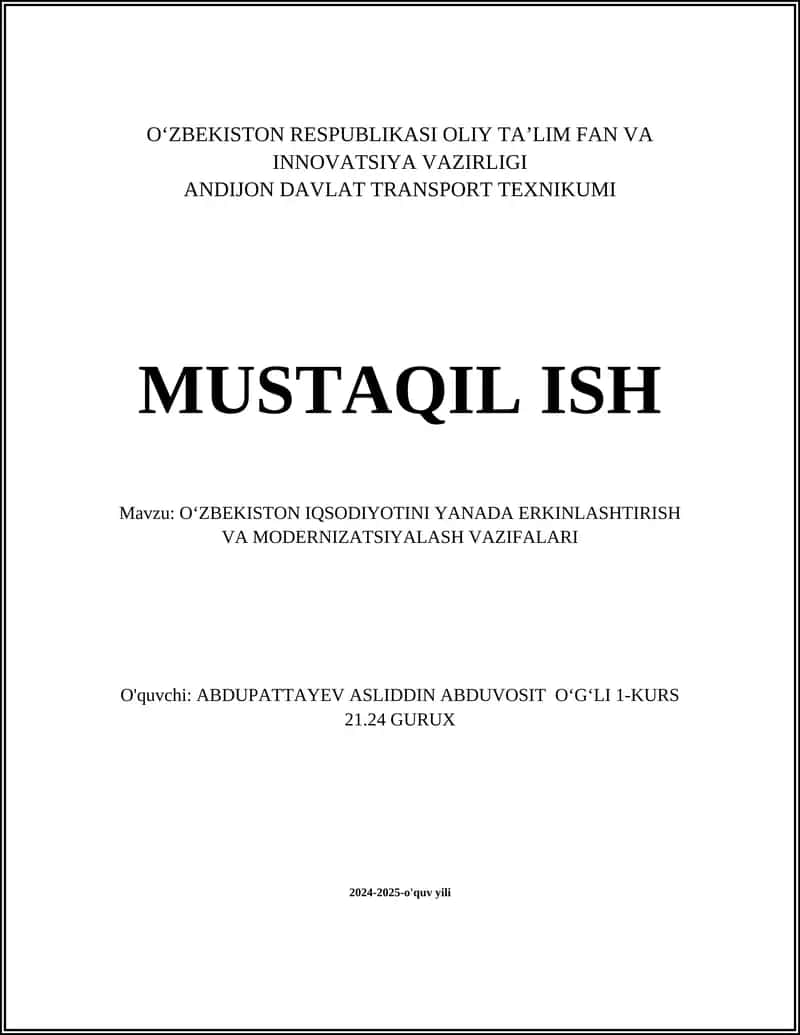 O‘ZBEKISTON IQSODIYOTINI YANADA ERKINLASHTIRISH VA MODERNIZATSIYALASH VAZIFALARI