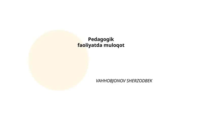 Pedagogik faoliyatda muloqot