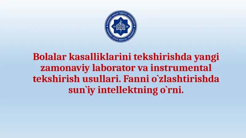 Pediatriyada  zamonaviy instrumental tekshirish usullari