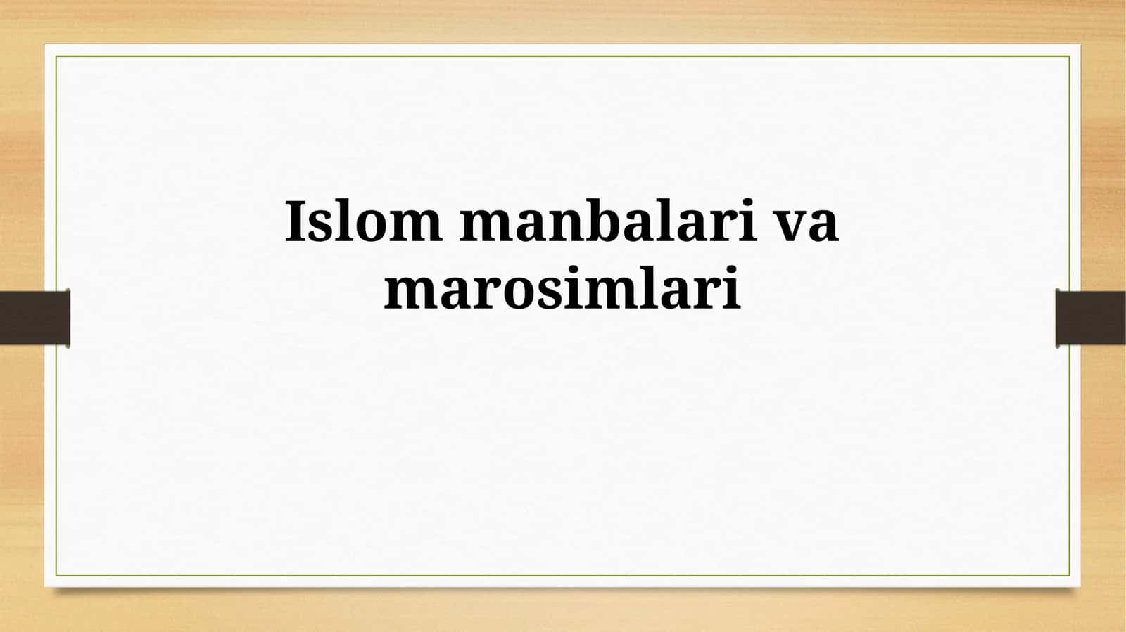 Islom manbalarivamarosimlari