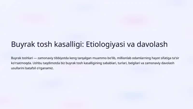 Buyrak tosh kasalligi: Etiologiyasi va davolash