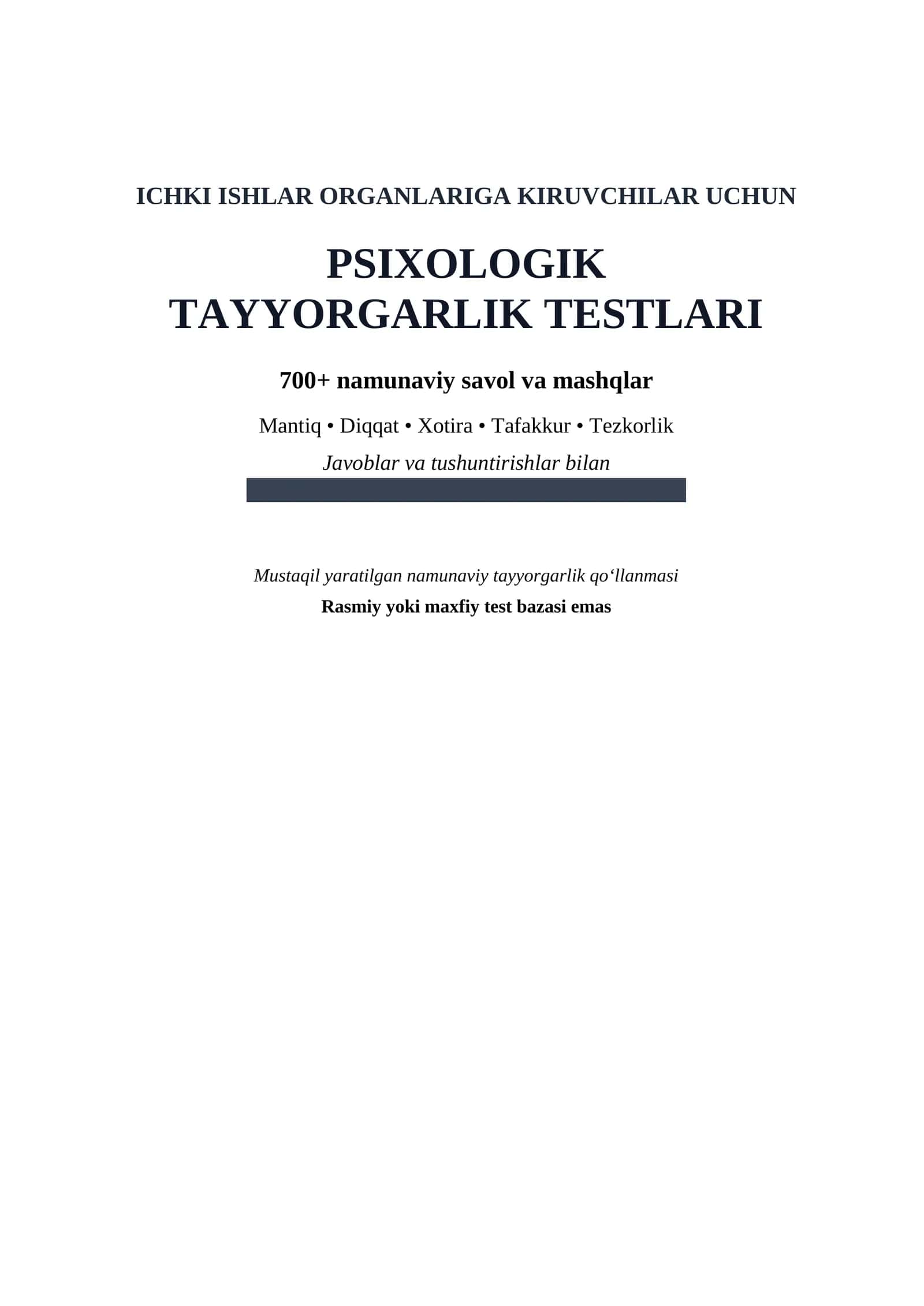 Ichki ishlar organlariga kiruvchilar uchun psixologik tayyorgarlik testlari | 700+ savol | Javoblari