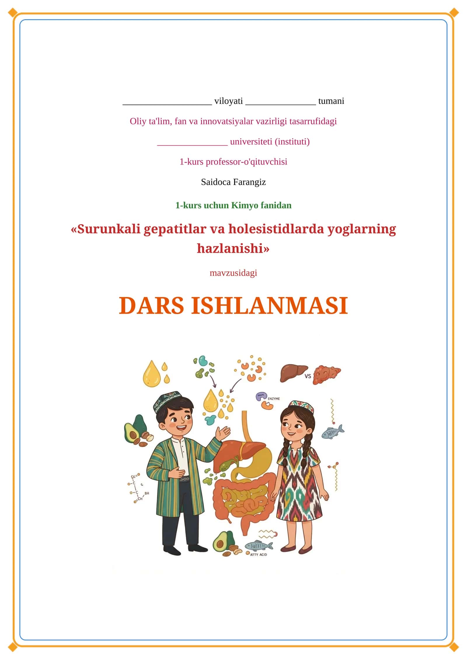 Lesson on Surunkali gepatitlar va holesistidlarda yoglarning hazlanishi