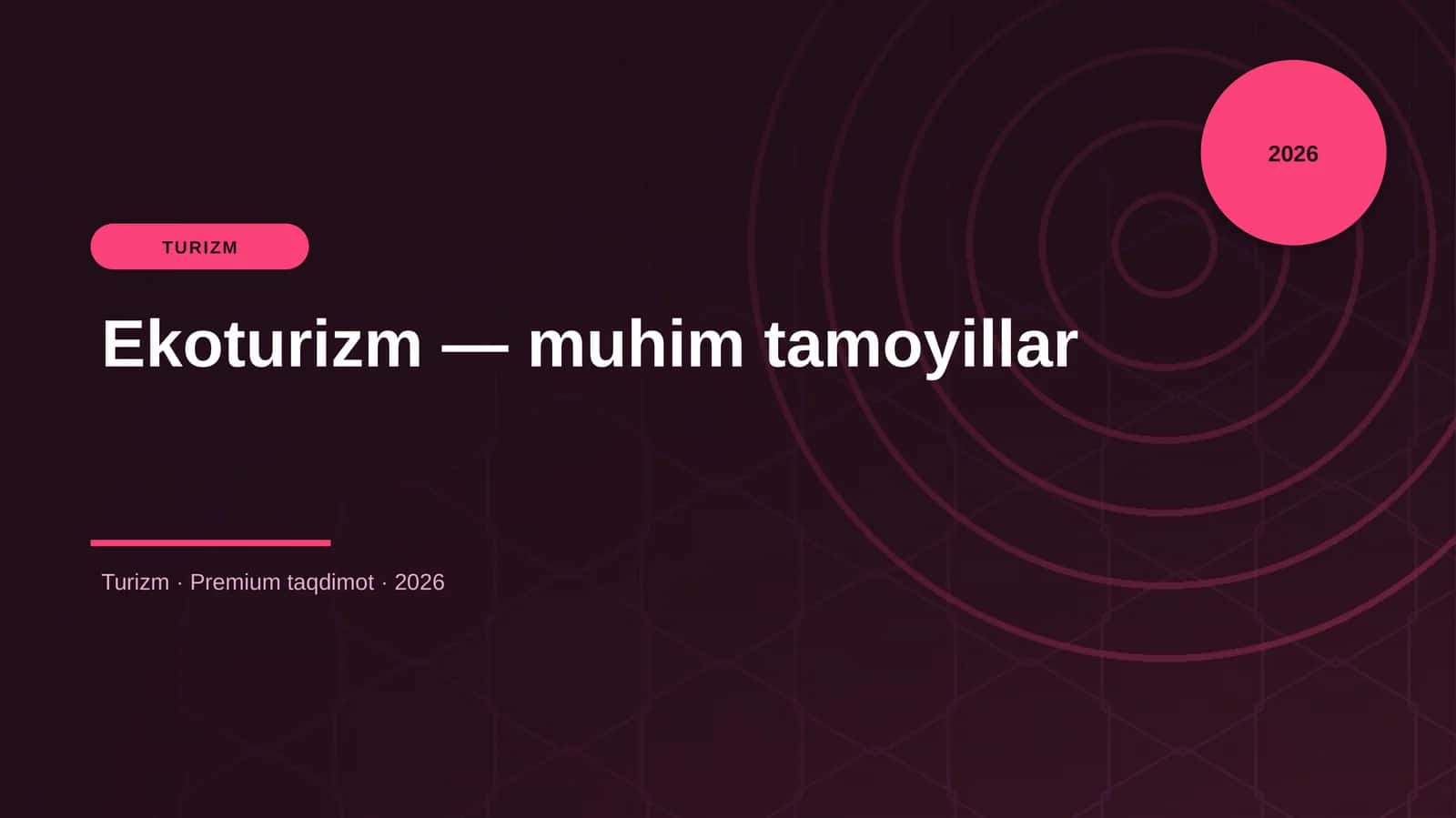 Ekoturizm — muhim tamoyillar