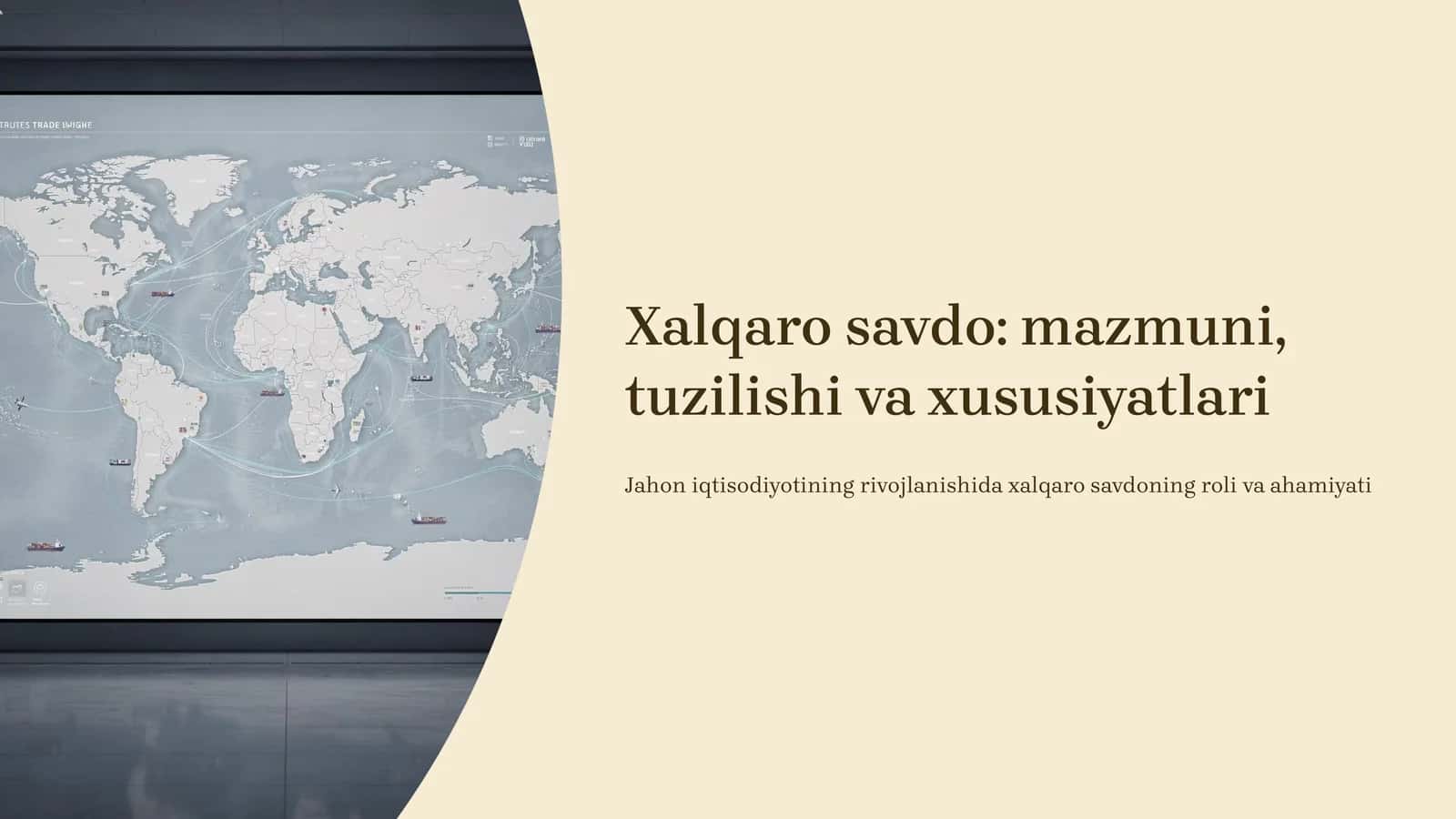 Xalqaro savdo: mazmuni, tuzilishi va xususiyatlari