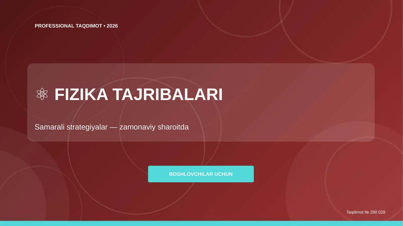 PROFESSIONAL TAQDIMOT • 2026 "FIZIKA TAJRIBALARI"