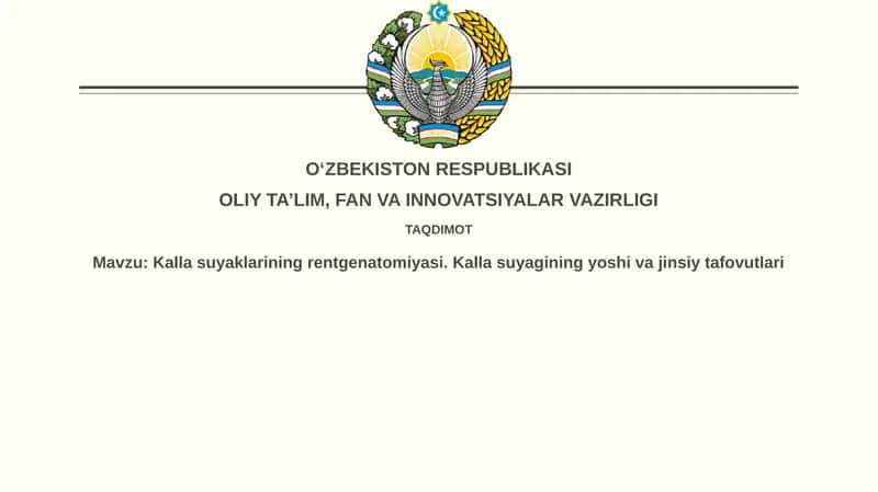 Kallasuyaklarining rentgenatomiyasi.Kallasuyagining yoshi va jinsiy tafovutlari