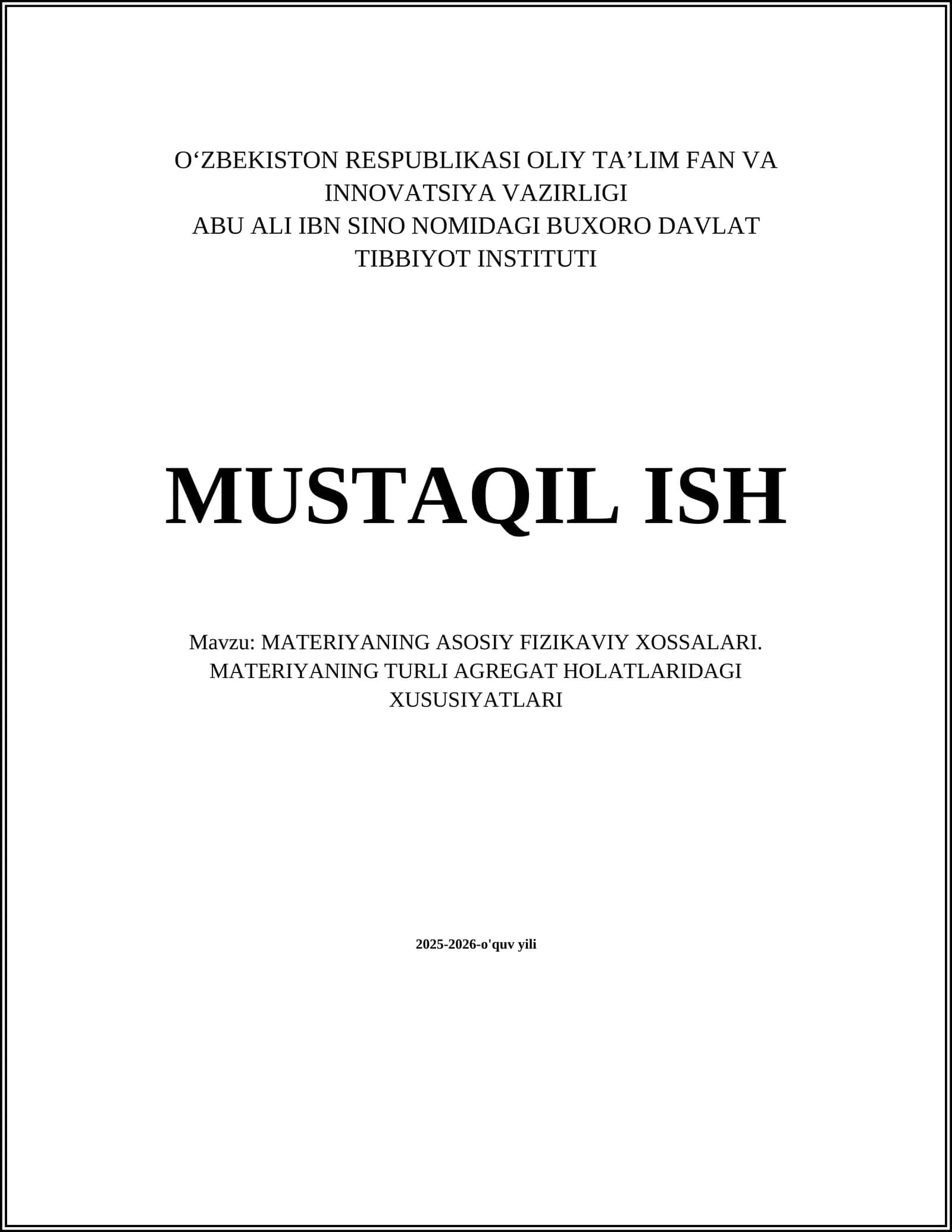 MATERIYANING ASOSIY FIZIKAVIY XOSSALARI. MATERIYANING TURLI AGREGAT HOLATLARIDAGI XUSUSIYATLARI