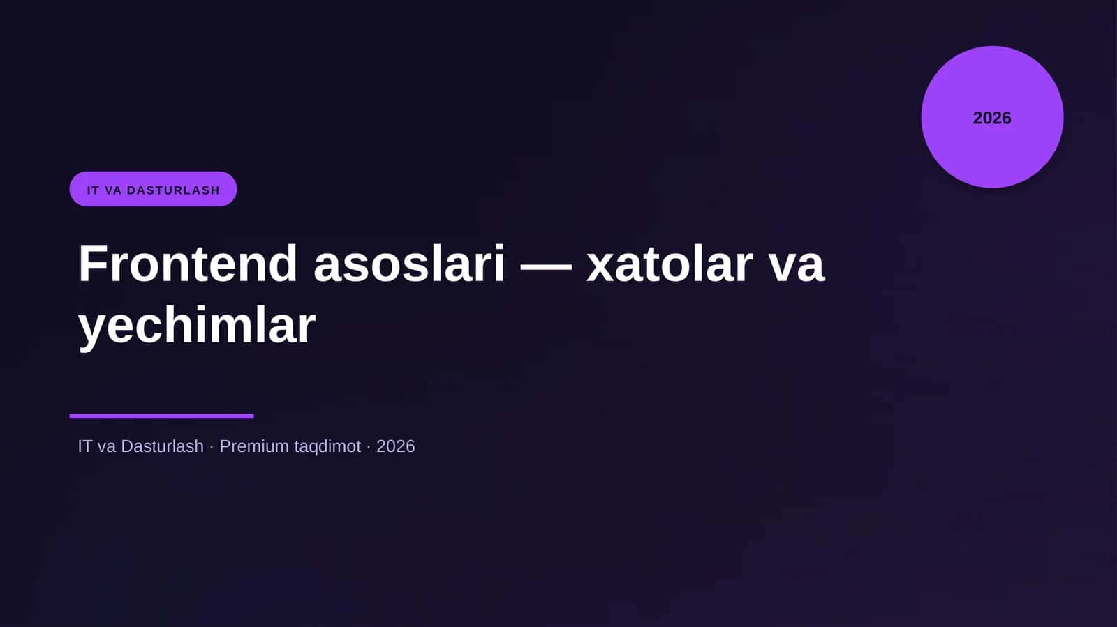 Frontend asoslari — xatolar va yechimlar