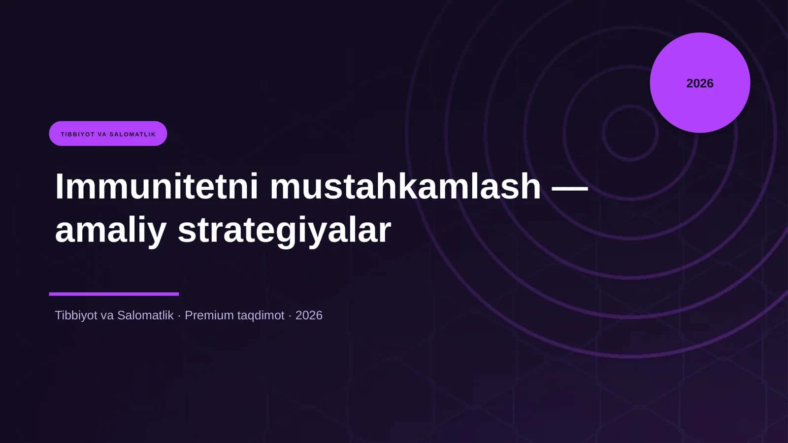 Immunitetni mustahkamlash — amaliy strategiyalar