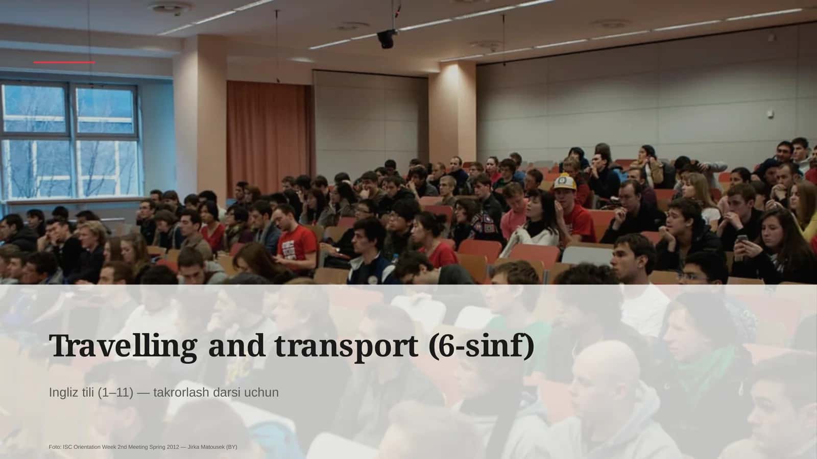 Travelling and transport (6-sinf)