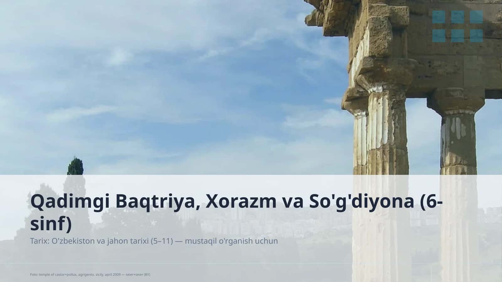 Qadimgi Baqtriya, Xorazm va So'g'diyona (6-sinf)