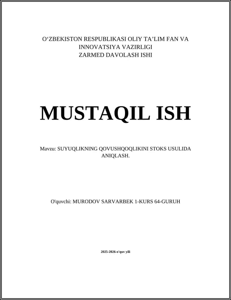 SUYUQLIKNING QOVUSHQOQLIKINI STOKS USULIDA ANIQLASH