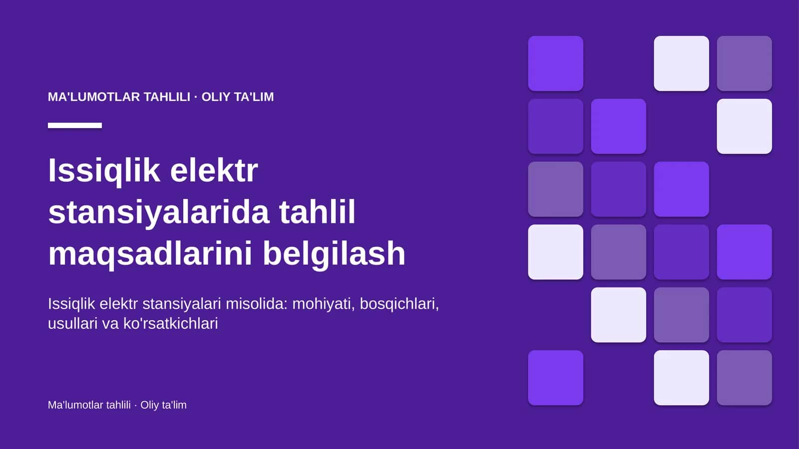 Issiqlik elektr stansiyalarida tahlil maqsadlarini belgilash