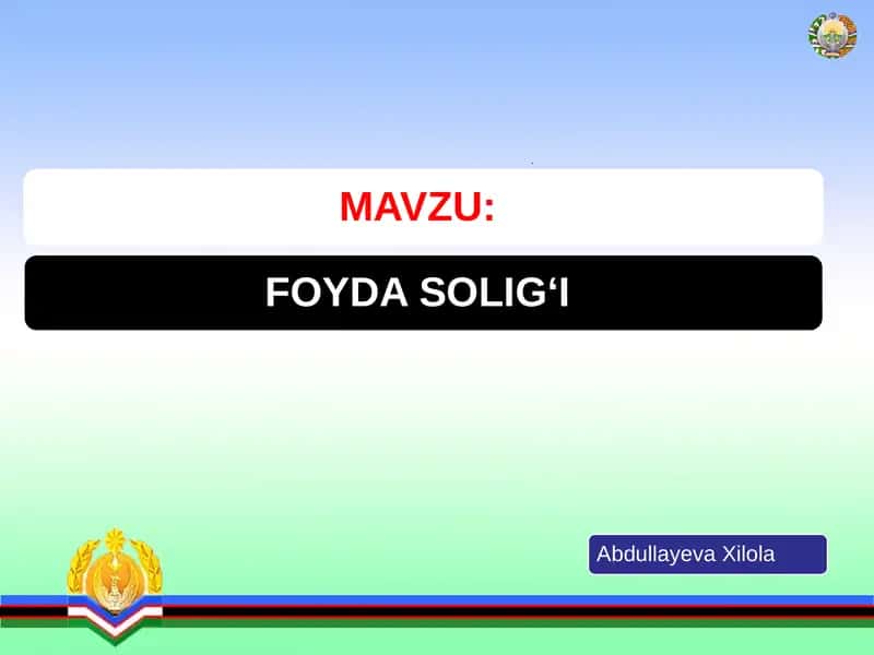Yuridik shaxslardanolinadiganfoyda solig’ining iqtisodiy mohiyati va ahamiyati
