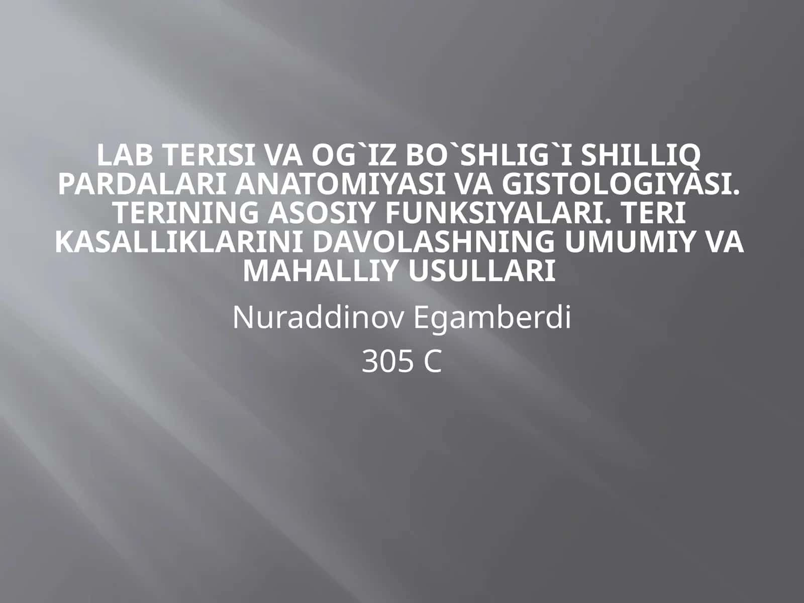 Labterisivaog`izbo`shlig`Ishilliqpardalarianatomiyasivagistologiyasi