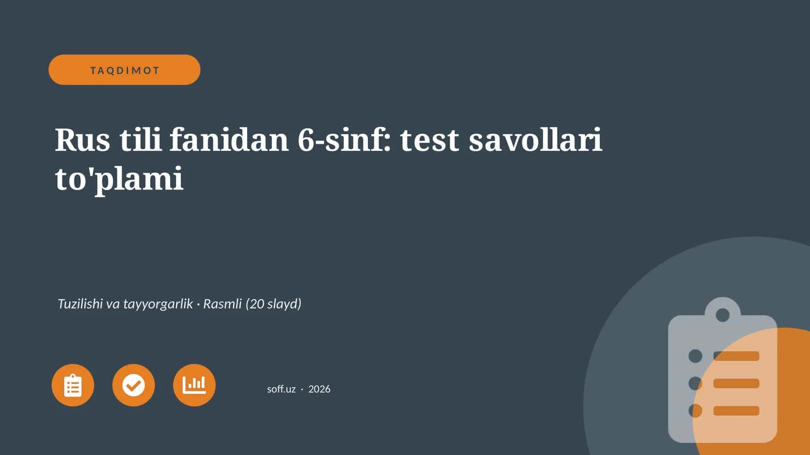Rus tili fanidan 6-sinf: test savollari to'plami