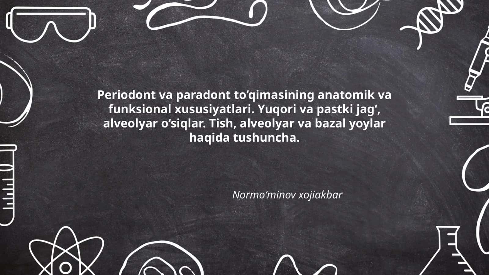 Periodont va paradont to‘qimasining anatomik va funksional xususiyatlari