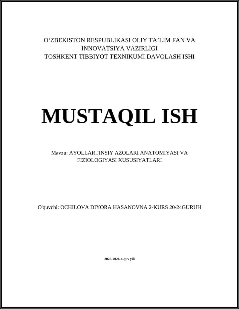 AYOLLAR JINSIY AZOLARI ANATOMIYASI VA FIZIOLOGIYASI XUSUSIYATLARI