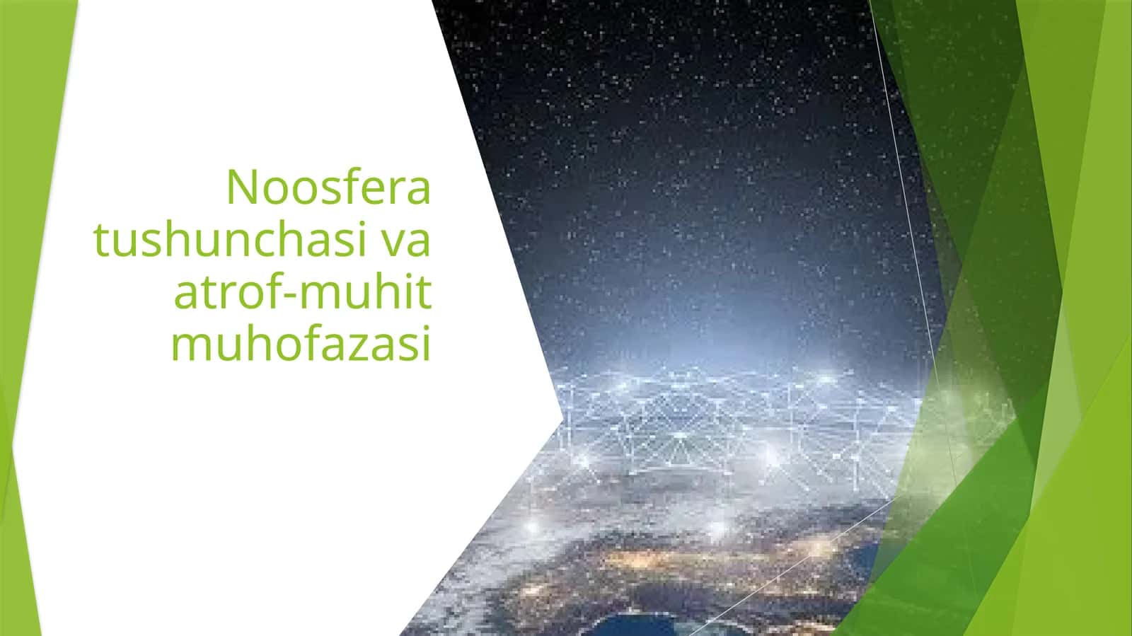 Noosfera tushunchasi va atrof-muhit muhofazasi