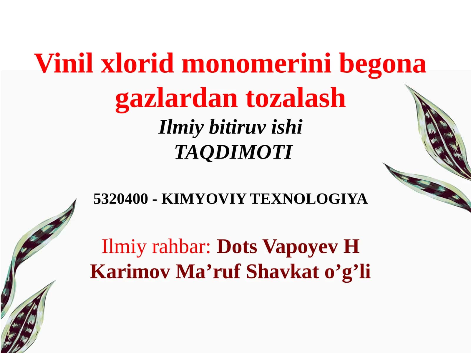 Vinilxlorid monomerini begona gazlardan tozalash Ilmiy bitiruvchi