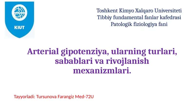 Arterialgipotenziya, ularning turlari, sabablari va rivojlanish mexanizmlari