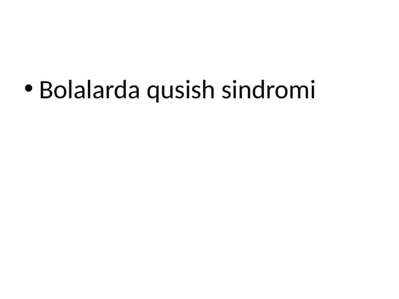 Bolalarda qusish sindromi