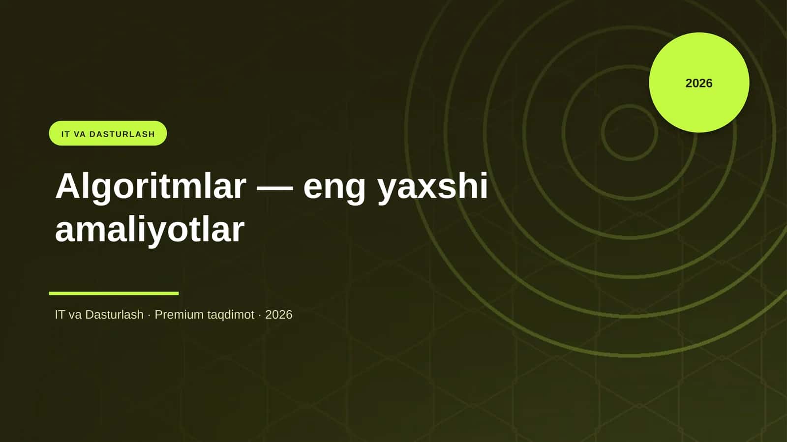 Algoritmlar - eng yaxshi amaliyotlar