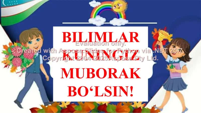 O‘zbekiston Respublikasining Mustaqil O‘zgaruvchanlik Davrida Bilimlar Kuningiz Muborak Bo‘lsin
