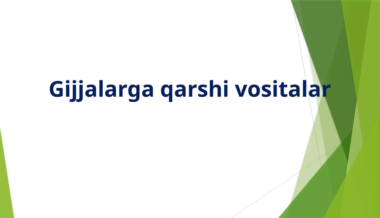 Gijjalarga qarshi vositalar