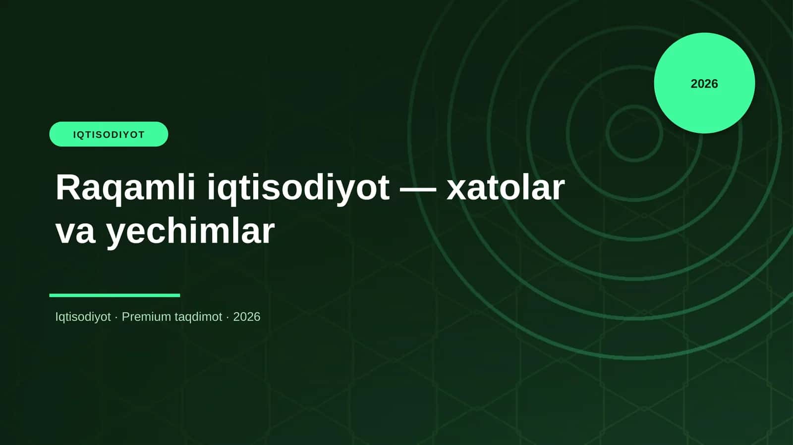 Raqamli iqtisodiyot — xatolar va yechimlar
