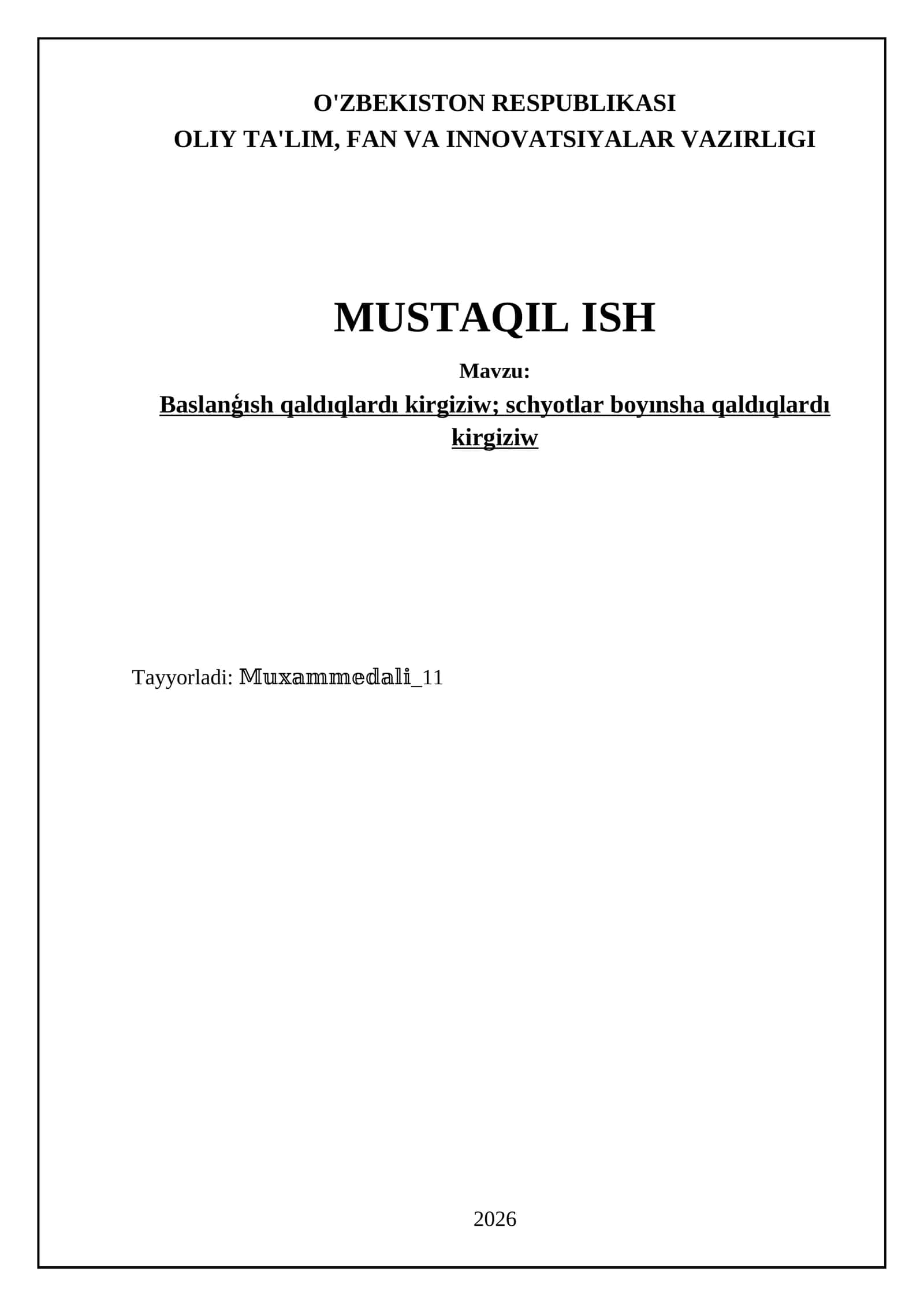 Baslanģısh qaldıqlardı kirgiziw; schyotlar boyınsha qaldıqlardı kirgiziw
