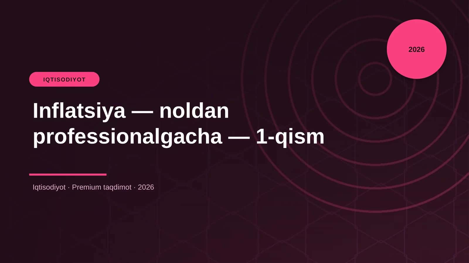 Inflatsiya — noldan professionalgacha — 1-qism