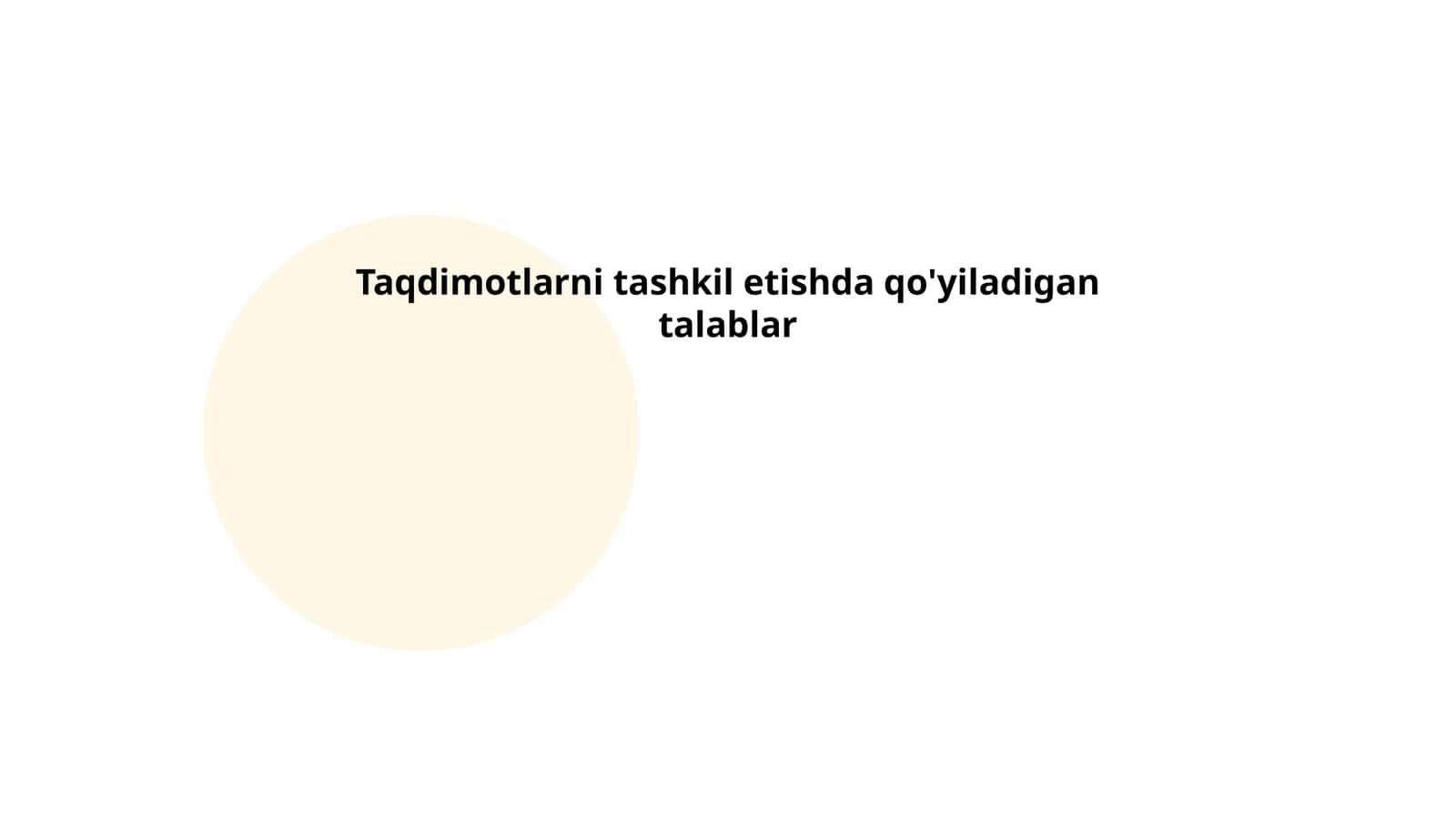 Taqdimotlarni tashkil etishda qo'yiladigan talablar