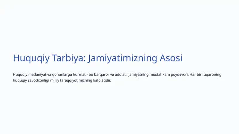 Huquqiy Tarbiya: Jamiyatimizning Asosi