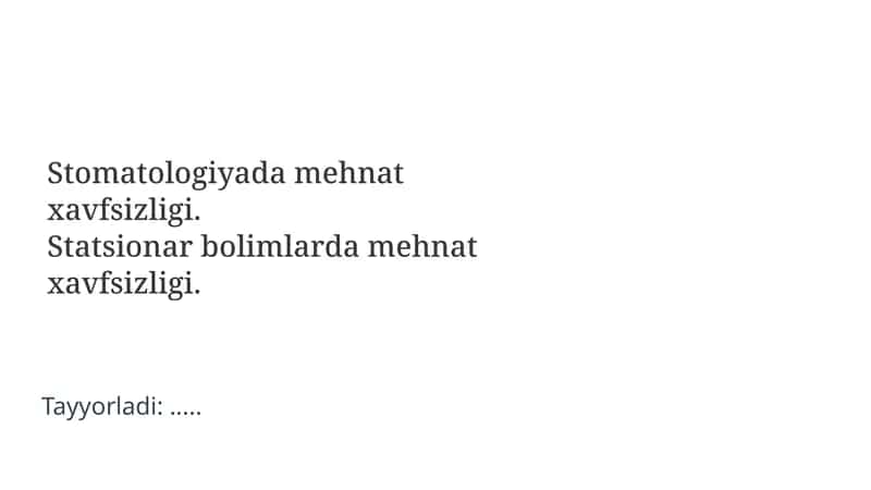 Stomatologiyada Mehnat Xavfsizligi