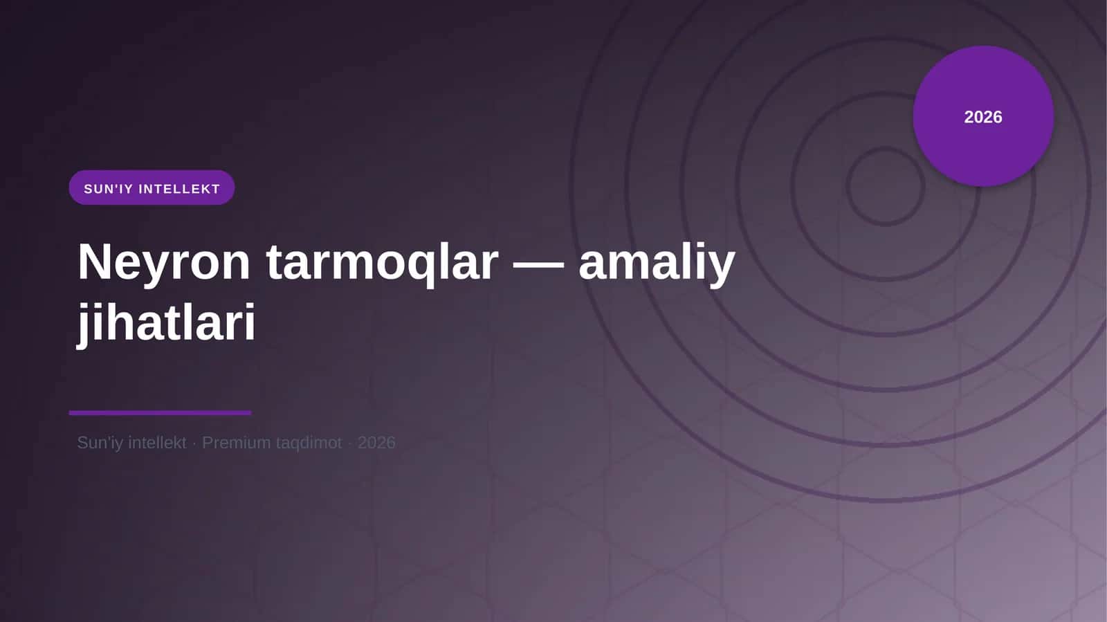 Neyron tarmoqlar — amaliy jihatlari