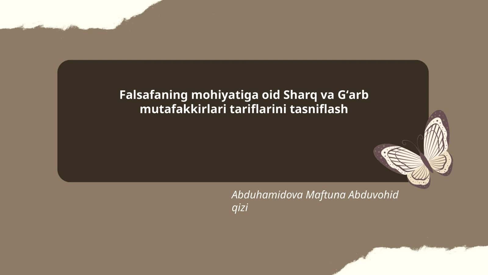 Falsafa mohiyati va uning umumiy sharhi