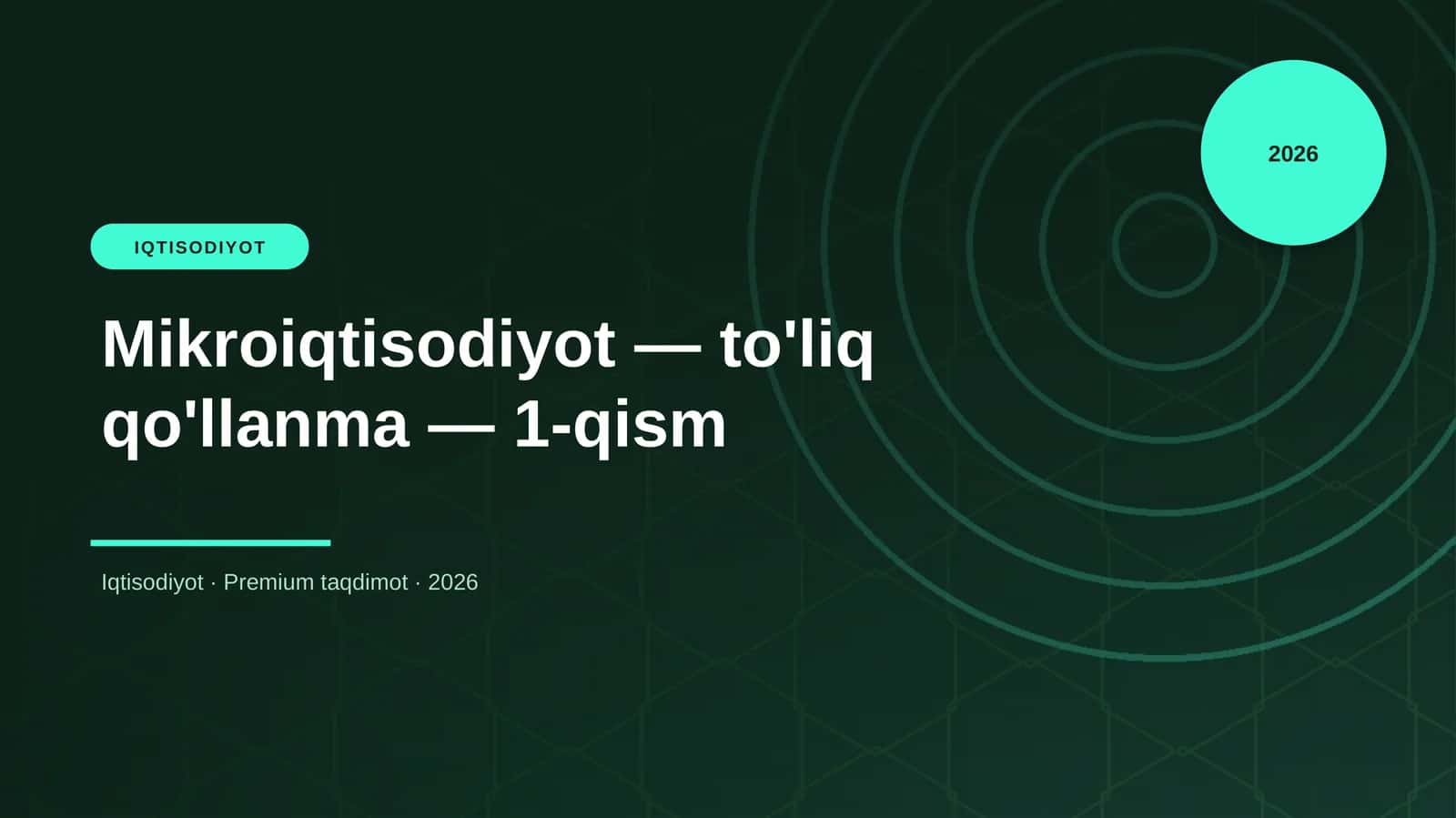 Mikroiqtisodiyot — to'liq qo'llanma — 1-qism