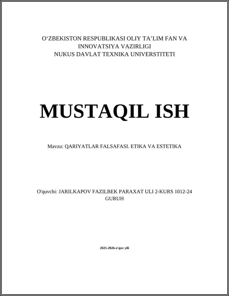 QARIYATLAR FALSAFASI. ETIKA VA ESTETIKA