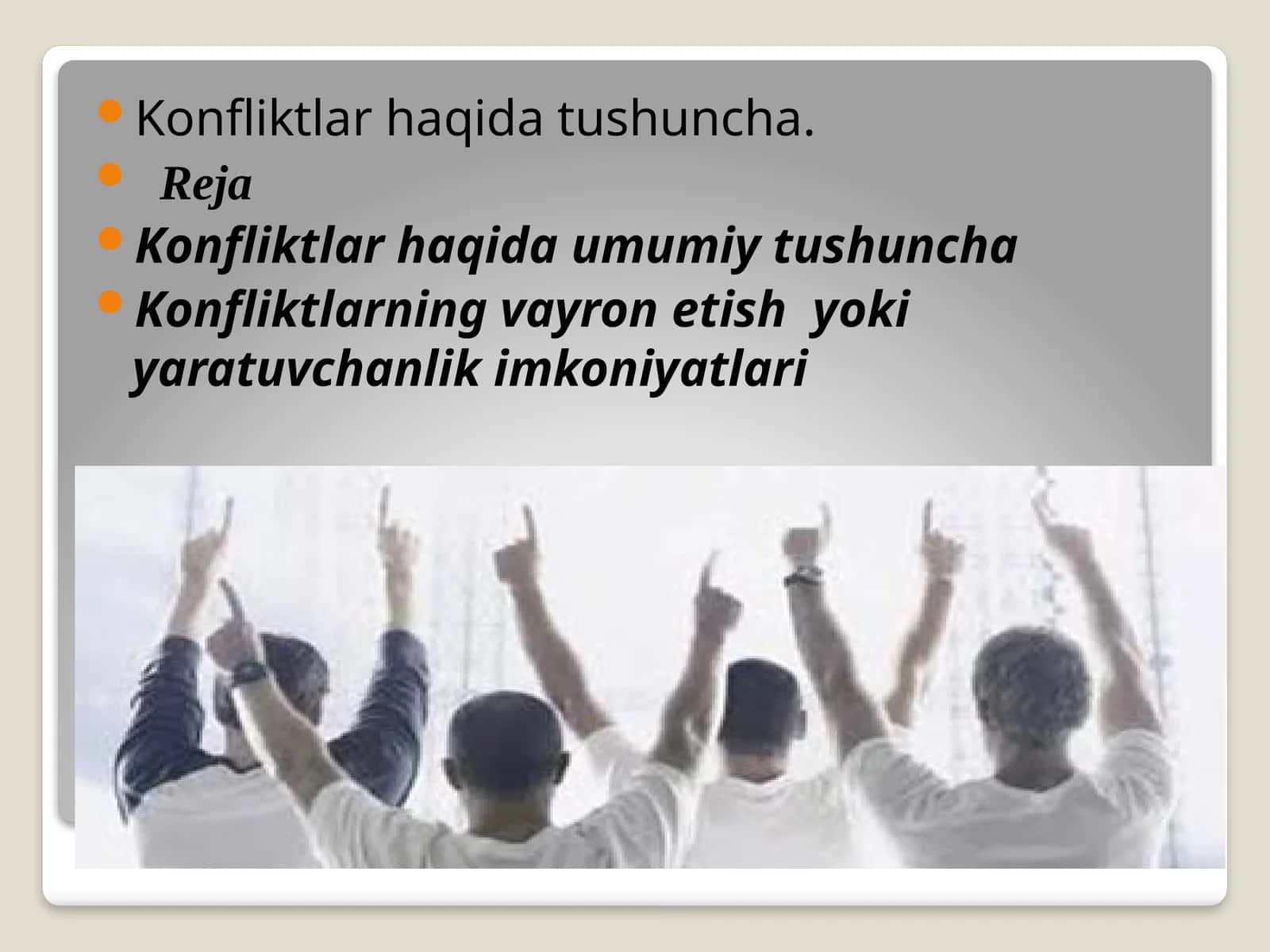 Konfliktlarhaqidatushuncha