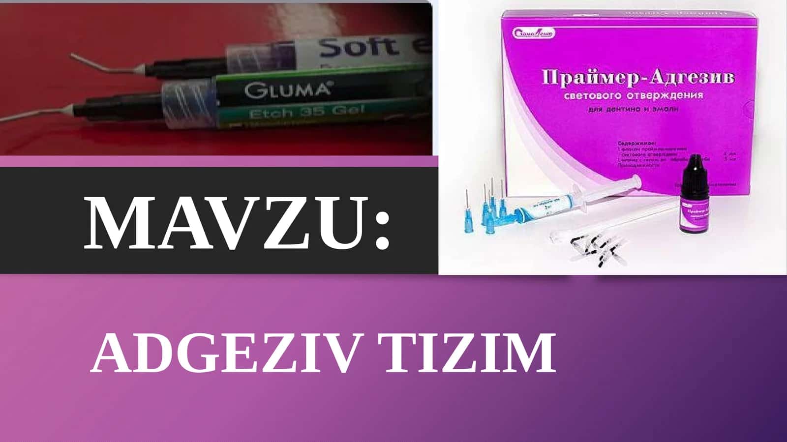 ADGEZIV TIZIM