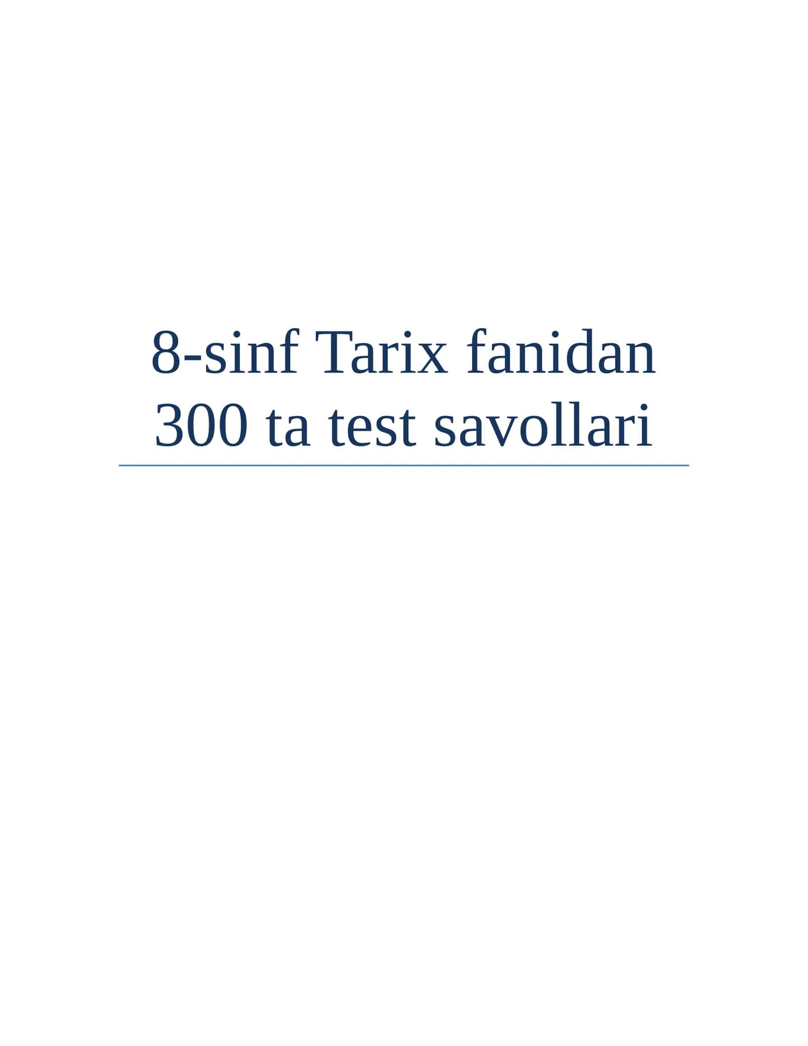8-sinf Tarix fanidan 300 ta test savollari