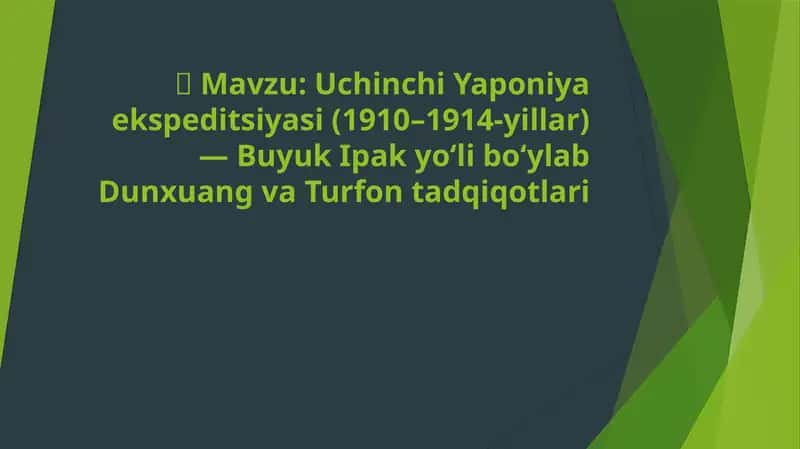 Uchinchi Yaponiya ekspeditsiyasi (1910–1914-yillar) — Buyuk Ipak yo‘li bo‘ylab Dunxuanga sayohat