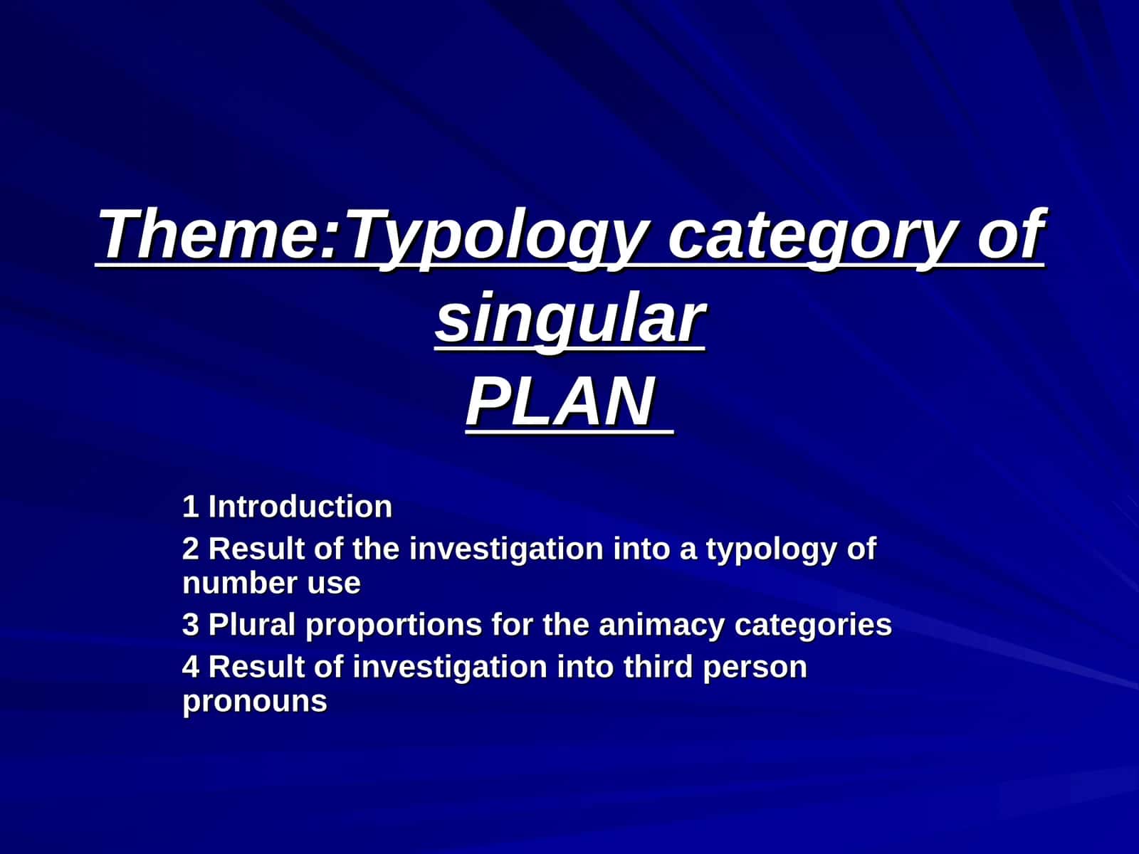 Typology category of singularPLAN