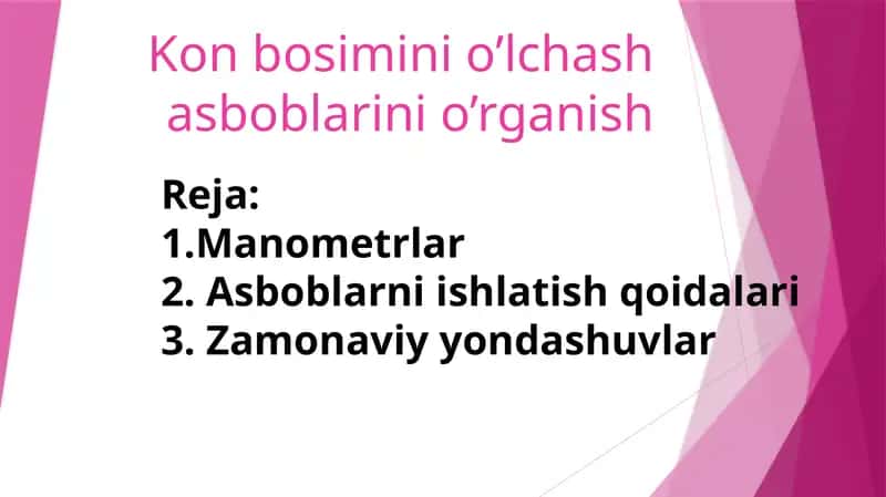 Kon bosimini o‘lchash asboblarini o‘rganish