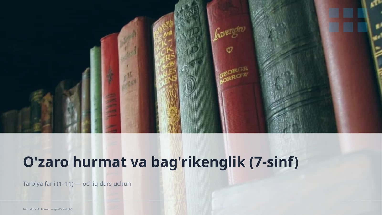 O'zaro hurmat va bag'rikenglik (7-sinf)