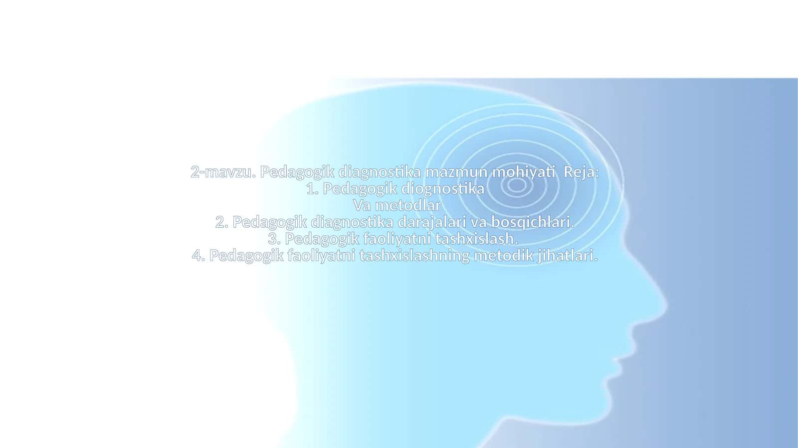 Pedagogik diagnostika mazmuni