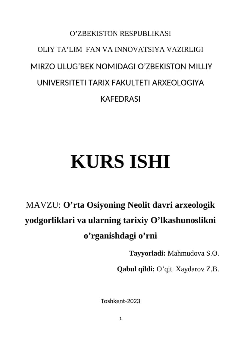 O’rta Osiyoning Neolit davri arxeologik yodgorliklari va ularning tarixiy O’lkashunoslikni o’rganishdagi o’rni