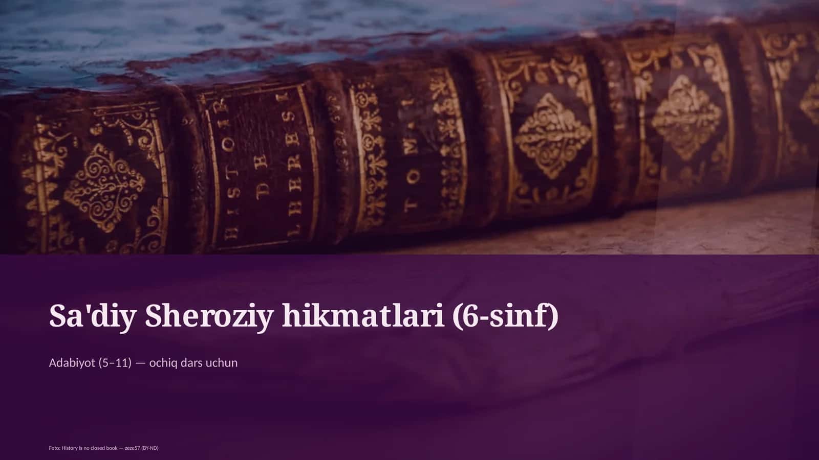 Sa'diy Sheroziy hikmatlari (6-sinf)